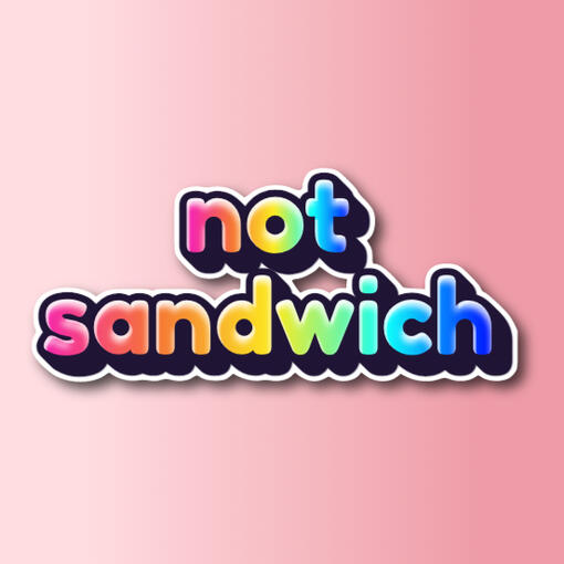 Not Sandwich